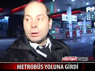 METROBÜS YOLUNA GİRDİ
