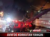 ALIŞVERİŞ MERKEZİNDE KORKUTAN YANGIN