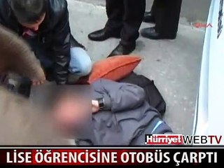 LİSE ÖĞRENCİSİNE OTOBÜS ÇARPTI