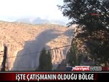 ÇATIŞMANIN YAŞANDIĞI O BÖLGE