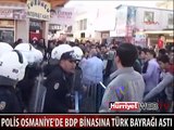POLİS BDP BİNASINA TÜRK BAYRAĞI ASTI