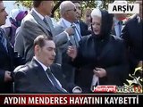 AYDIN MENDERES HAYATINI KAYBETTİ