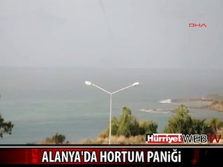 ALANYA'DA HORTUM PANİĞİ