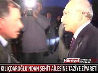 KILIÇDAROĞLU'NDAN ŞEHİT PİYADE ÇAVUŞ'UN AİLESİNE TAZİYE ZİYARETİ
