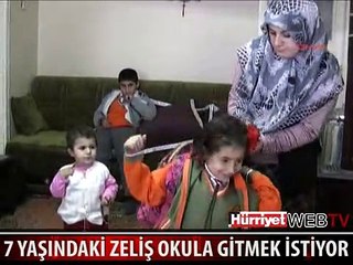 ZELİHA DA BİR KARDELEN: OKULA GİTMEK İSTİYOR