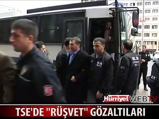 TSE'DE RÜŞVET GÖZALTILARI