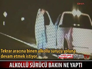 ALKOLLÜ SÜRÜCÜ ÖYLE BİR ŞEY YAPTI Kİ