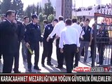 KARACAAHMET MEZARLIĞI'NDA YOĞUN GÜVENLİK ÖNLEMLERİ