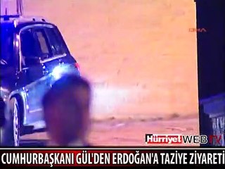 CUMHURBAŞKANI GÜL'DEN ERDOĞAN'A TAZİYE ZİYARETİ