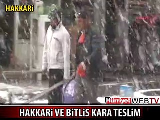 HAKKARİ VE BİTLİS BEMBEYAZ OLDU
