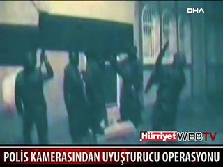 UYUŞTURUCU OPERASYONU POLİS KAMERASINDA