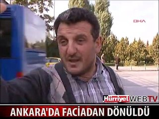 ANKARA'DA OTOBÜS DEHŞETİ