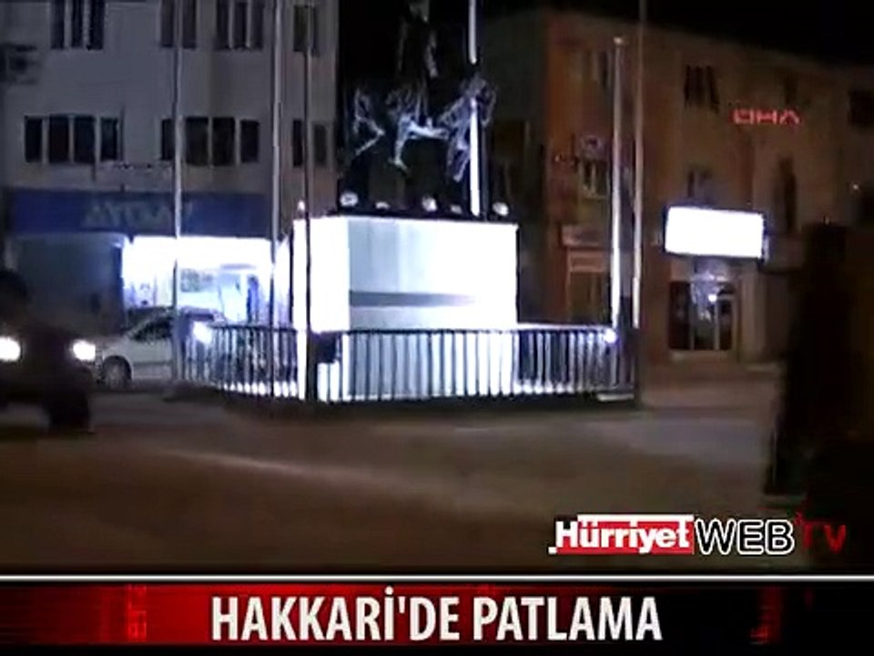 HAKKARİ'DE PATLAMA