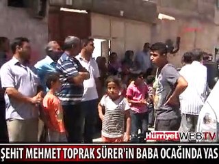 ŞEHİDİN BABA OCAĞINDA BÜYÜK YAS