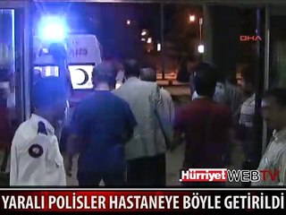 YARALI POLİSLER HASTANEYE BÖYLE GETİRİLDİ