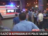 POLİSE VE KAYMAKAMLIĞA SALDIRDILAR