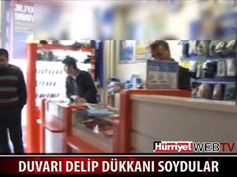 DUVARI DELİP İŞTE BÖYLE SOYDULAR