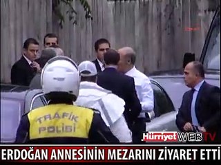 ERDOĞAN ANNESİNİN MEZARINI ZİYARET ETTİ