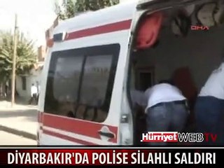 DİYARBAKIR'DA POLİSE SALDIRI 1 ŞEHİT