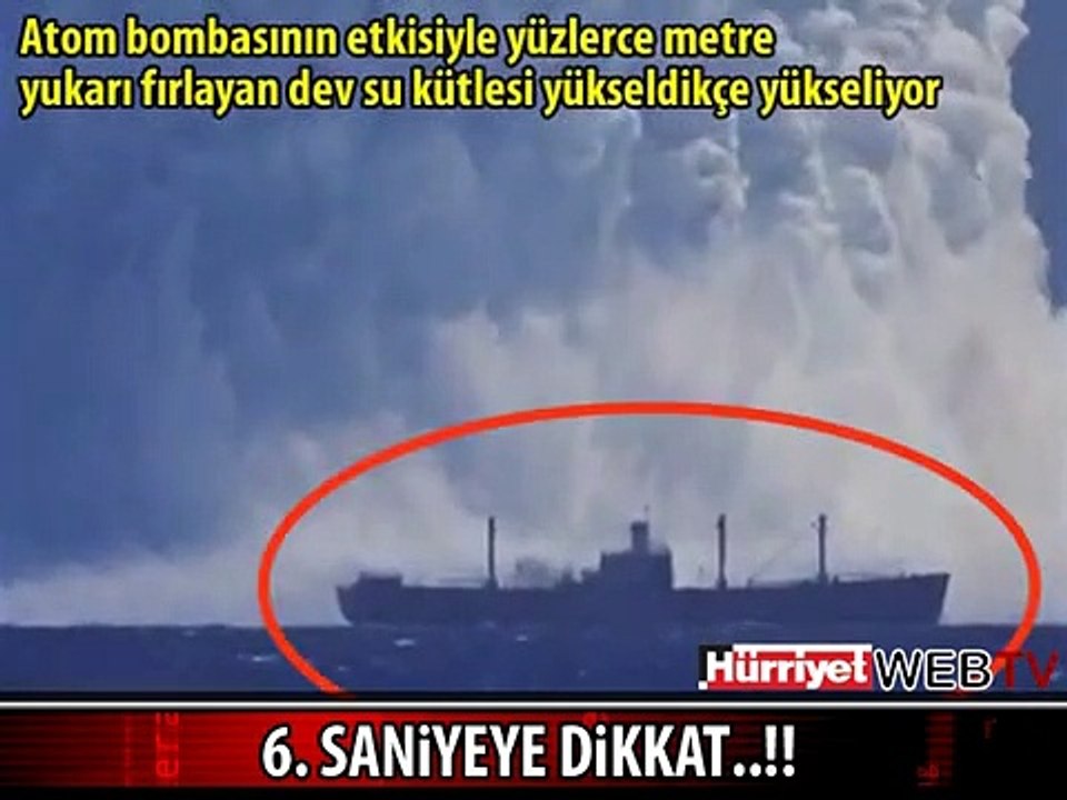 ATOM BOMBASI KOCA GEMİYİ BÖYLE YUTTU