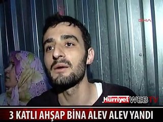 AHŞAP BİNA ALEV ALEN YANDI