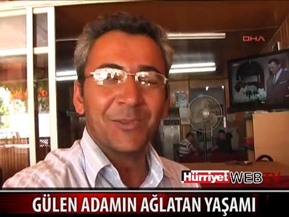 GÜLEN ADAMIN AĞLATAN YAŞAMI
