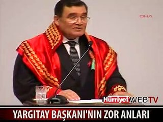 YARGITAY BAŞKANI'NIN ZOR ANLARI