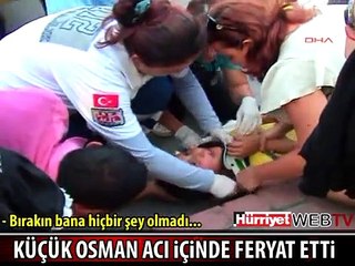 MİNİK OSMAN ACI İÇİNDE KIVRANDI