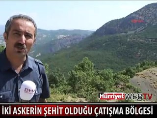FERİT DEMİR ÇATIŞMA BÖLGESİNDEN BİLDİRDİ