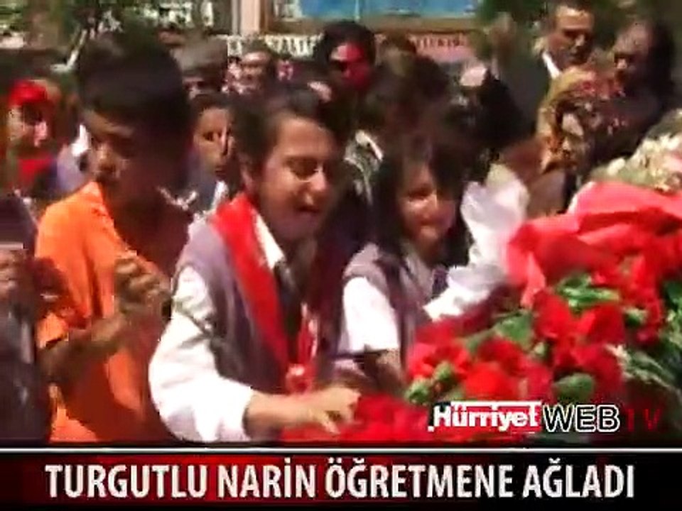 TURGUTLU NARİN ÖĞRETMENE AĞLADI