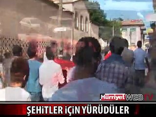 ŞEHİTLER İÇİN YÜRÜDÜLER