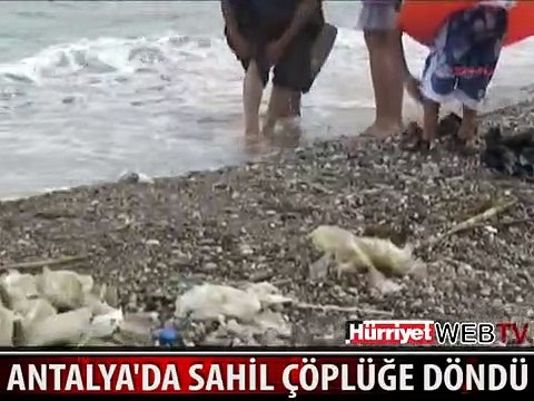 ANTALYA'DA SAHİL ÇÖPLÜĞE DÖNDÜ