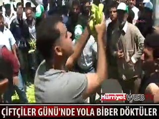 ÇİFTÇİLER GÜNÜ'NDE YOLA BİBER DÖKTÜLER