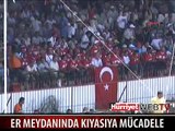 ER MEYDANINDA KIYASIYA MÜCADELE