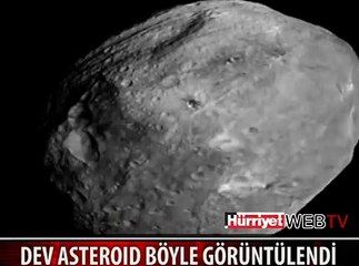 DEV ASTEROİTE YAKIN ÇEKİM