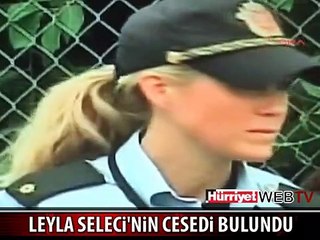 KOSOVALI LEYLA'NIN CESEDİ BULUNDU