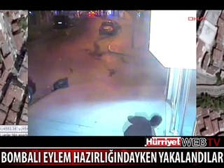 BOMBALI EYLEM HAZIRLIĞINDAYKEN YAKALANDILAR