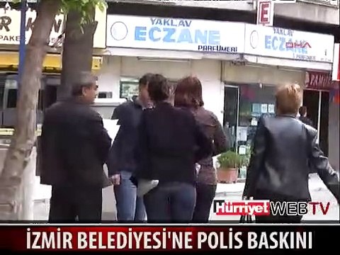 İZMİR BELEDİYESİ'NE ŞOK POLİS BASKINI