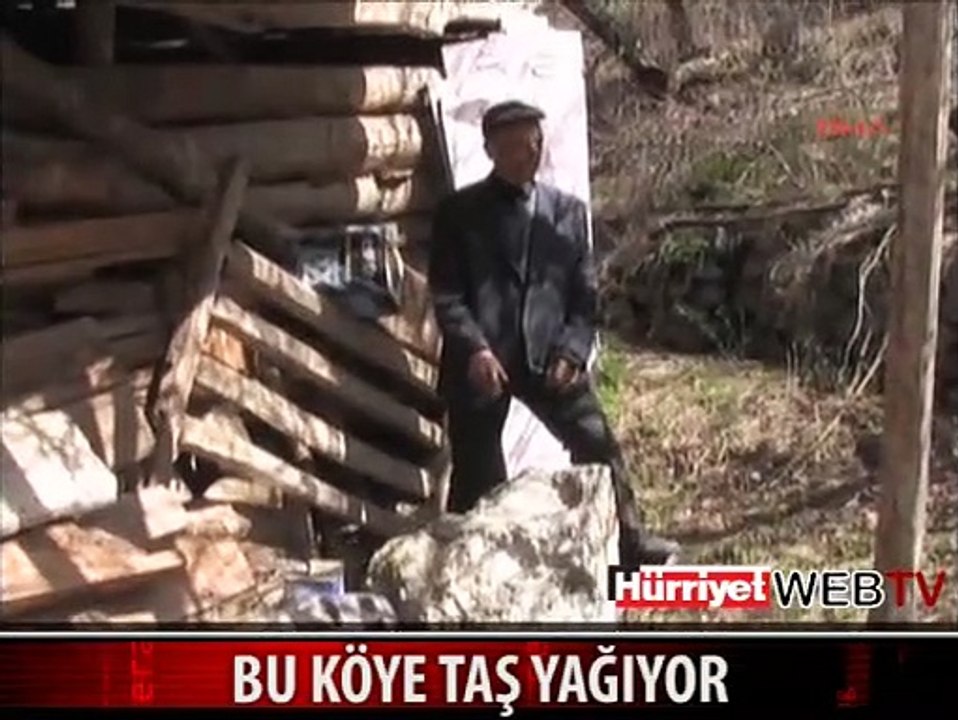 BU KÖYE TAŞ YAĞIYOR