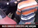 KAZA YAPAN SÜRÜCÜYE LİNÇ GİRİŞİMİ