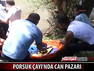 PORSUK ÇAYI'NDA CAN PAZARI