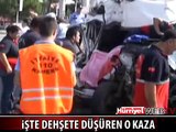 FECİ KAZA SANİYE SANİYE GÖRÜNTÜLENDİ