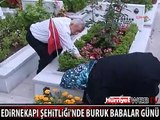 EDİRNEKAPI ŞEHİTLİĞİ'NDE BURUK 