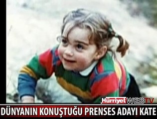 DÜNYANIN KONUŞTUĞU PRENSES ADAYI