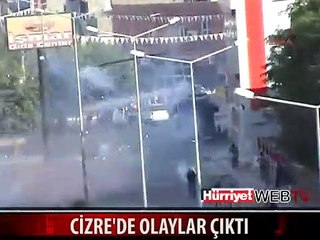 CİZRE'DE OLAYLAR ÇIKTI