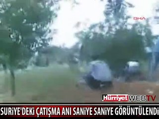 SURİYE'DEKİ ÇATIŞMA ANI BÖYLE GÖRÜNTÜLENDİ