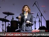 VUSLAT DOĞAN SABANCI MÜJDELEDİ