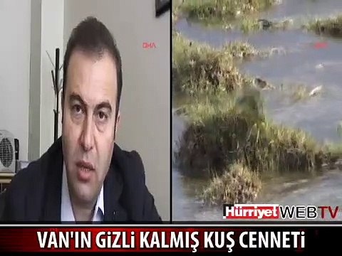 VAN'IN GİZLİ KALMIŞ KUŞ CENNETİ