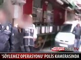 OPERASYON ANI POLİS KAMERASINDA