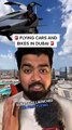 Flying Cars and Bikes in Dubai?
